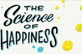 The Science of Happiness